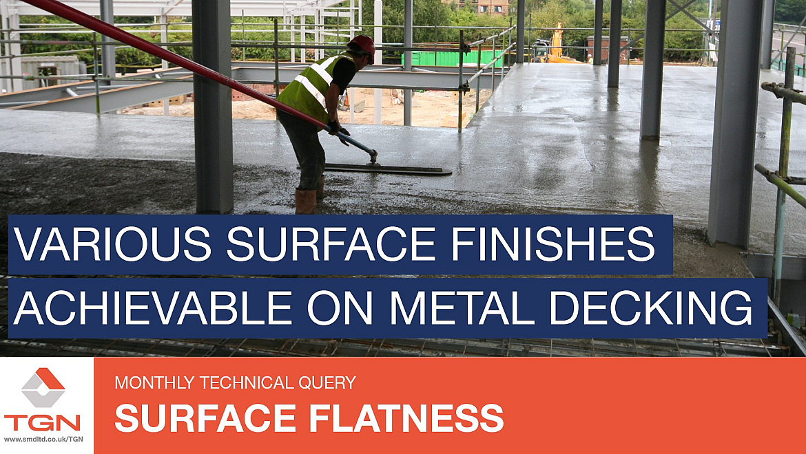 Slab Surface Finishes Tolerances On Metal Decking Smd Ltd